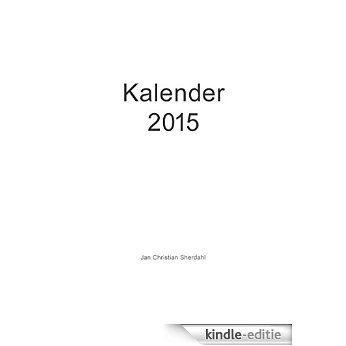 Kalender 2015 - PW - (Norwegian edition) [Kindle-editie]
