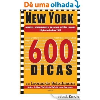 NEW YORK EM 600 DICAS [eBook Kindle]