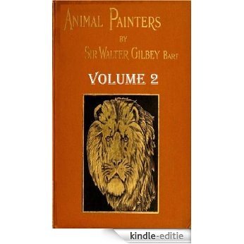 Animal painters of England from the year 1650 (Volume 2): a brief history of their lives and works: illustrated with--specimens of their painting (English Edition) [Kindle-editie] beoordelingen