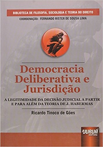 Democracia Deliberativa e Jurisdição