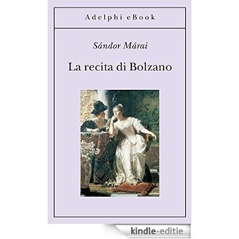 La recita di Bolzano (Gli Adelphi) [Kindle-editie]