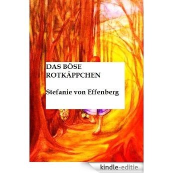 Das böse Rotkäppchen (German Edition) [Kindle-editie]
