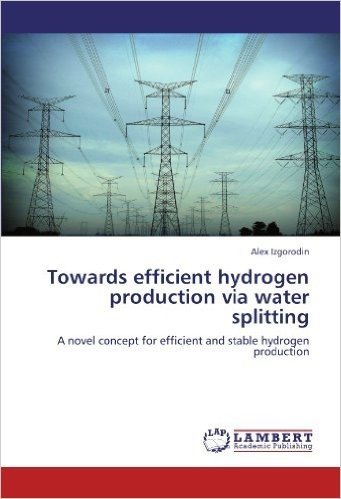 Towards Efficient Hydrogen Production Via Water Splitting