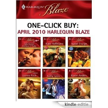 One-Click Buy: April 2010 Harlequin Blaze: The Drifter\While She Was Sleeping...\The Captive\Under His Spell\Deliciously Dangerous [Kindle-editie]