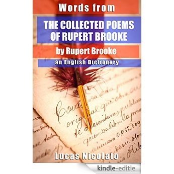 Words from The Collected Poems of Rupert Brooke by Rupert Brooke: an English Dictionary (English Edition) [Kindle-editie]