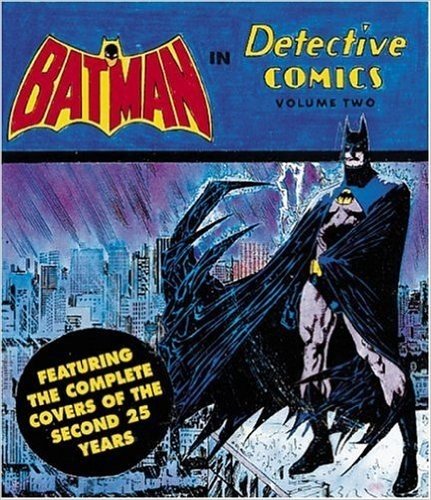 Batman Detective Comics: The Complete Covers of the Second 25 Years