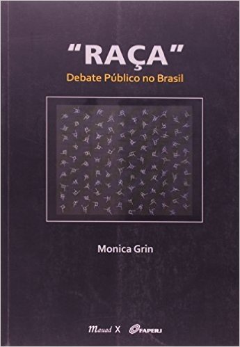 Raça. Debate Público no Brasil
