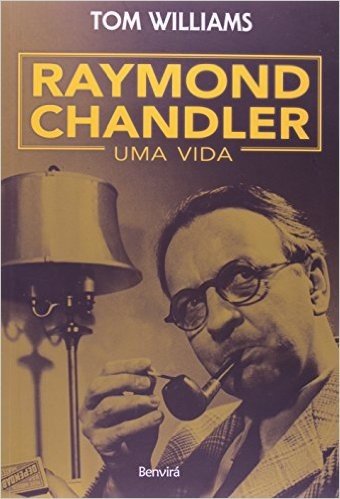 Uma Vida Raymond Chandler