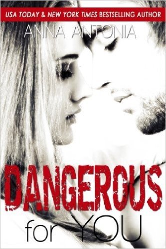 Dangerous for You (Mad, Bad, and Dangerous to Love series Book 3) (English Edition) baixar