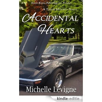 Accidental Hearts (Tabor Heights, Ohio) (English Edition) [Kindle-editie]