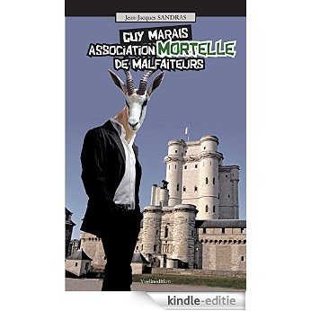 Guy Marais : Association mortelle de malfaiteurs (French Edition) [Kindle-editie]