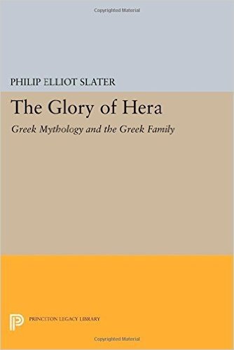 The Glory of Hera: Greek Mythology and the Greek Family baixar