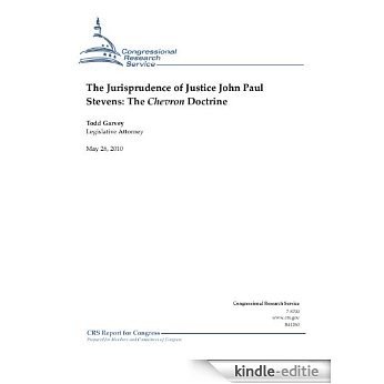 The Jurisprudence of Justice John Paul Stevens: The Chevron Doctrine (English Edition) [Kindle-editie]