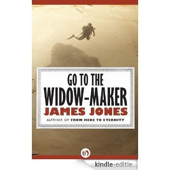 Go to the Widow-Maker (English Edition) [Kindle-editie]