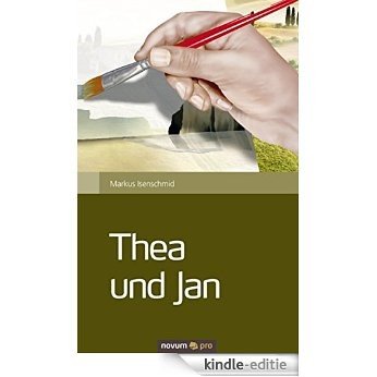 Thea und Jan (German Edition) [Kindle-editie]
