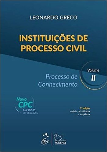 Instituições de Processo Civil. Processo de Conhecimento - Volume 2