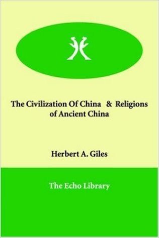 The Civilization of China & Religions of Ancient China