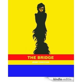 The Bridge (English Edition) [Kindle-editie]