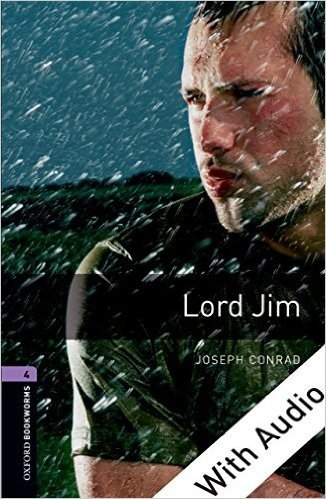 Lord Jim - With Audio, Oxford Bookworms Library