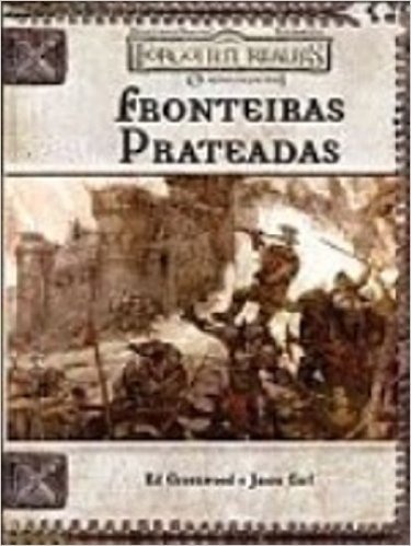 Forgotten Realms. Fronteiras Prateadas