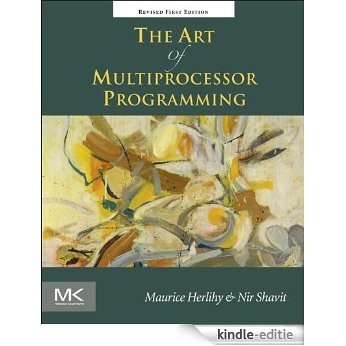 The Art of Multiprocessor Programming, Revised Reprint [Kindle-editie]