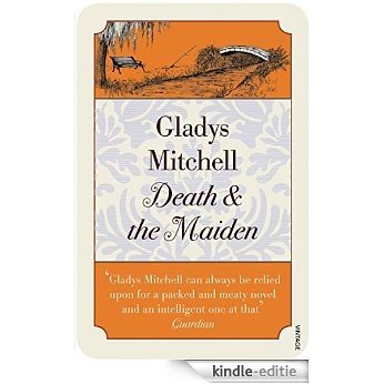 Death and the Maiden (Mrs Bradley) [Kindle-editie] beoordelingen
