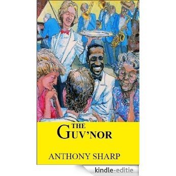 The Guv'nor (English Edition) [Kindle-editie]