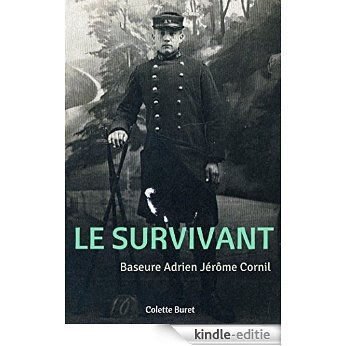 Le Survivant : Baseure Adrien Jérôme Cornil [Kindle-editie]
