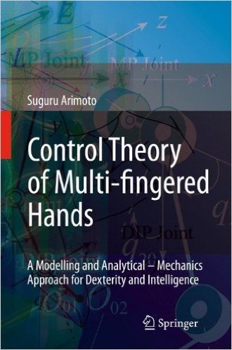 Control Theory of Multi-Fingered Hands: A Modelling and Analytical Mechanics Approach for Dexterity and Intelligence