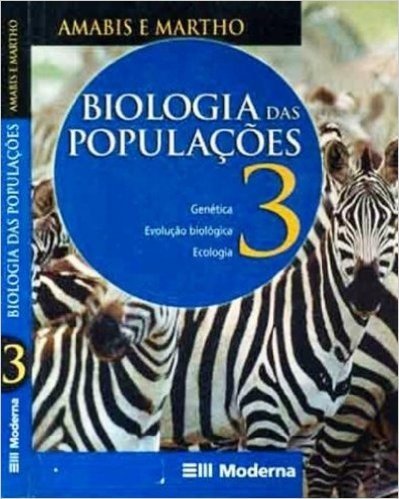 Biologia 3. Populações Ensino Médio. Genética, Evolução E Ecologia