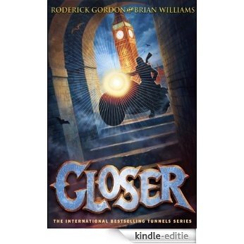 Closer (Tunnels) [Kindle-editie]