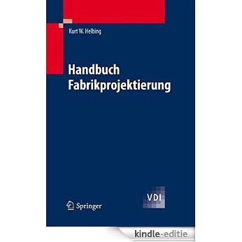 Handbuch Fabrikprojektierung [Print Replica] [Kindle-editie]