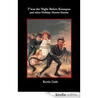 T'was the Night Before Krampus and other Holiday Horror Stories (English Edition) [Kindle-editie] beoordelingen
