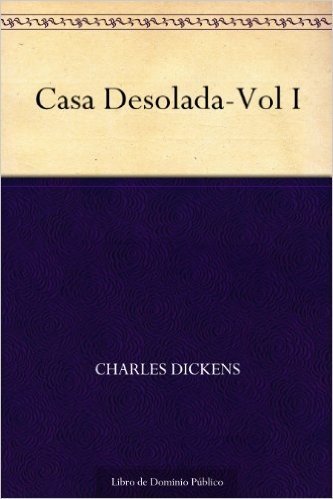 Casa Desolada-Vol I (Spanish Edition)