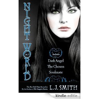 Night World No. 2: Dark Angel; The Chosen; Soulmate (Night World Boxset) [Kindle-editie]