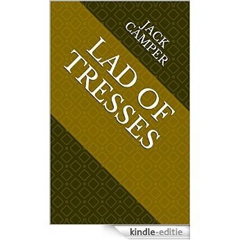 Lad of Tresses (English Edition) [Kindle-editie]
