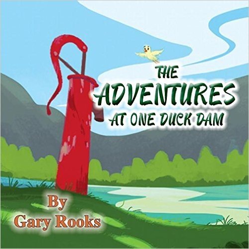 The Adventures at One Duck Dam