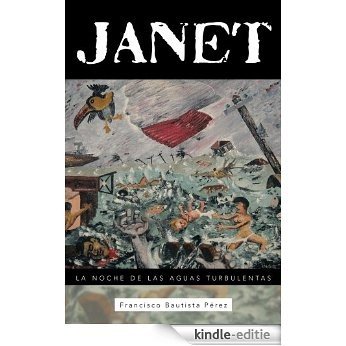 Janet : La noche de las aguas turbulentas (English Edition) [Kindle-editie]
