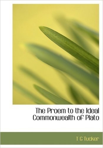 The Proem to the Ideal Commonwealth of Plato