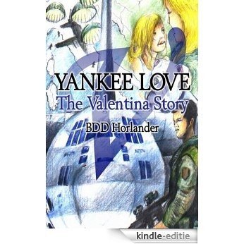 Yankee Love: The Valentina Story (English Edition) [Kindle-editie] beoordelingen