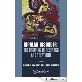 Bipolar Disorder: The Upswing in Research and Treatment (European Foundation for Psychiatry at the Maudsley) [Print Replica] [Kindle-editie]
