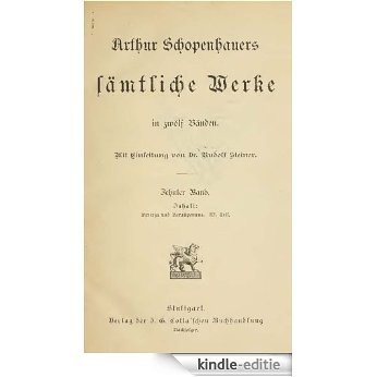 Schopenhauers sämtliche Werke in zwölf Bänden 1895  10/12 (German Edition) [Kindle-editie]