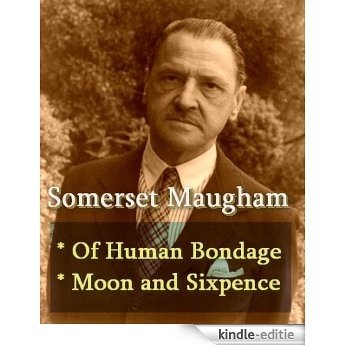 Somerset Maugham - Of Human Bondage, & The Moon and Sixpence (English Edition) [Kindle-editie] beoordelingen