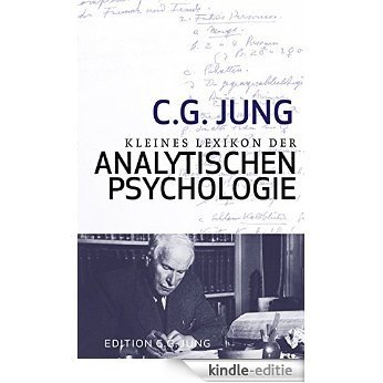Kleines Lexikon der Analytischen Psychologie: Definitionen. Mit einem Vorwort von Verena Kast (German Edition) [Kindle-editie]