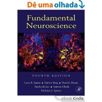 Fundamental Neuroscience (Squire,Fundamental Neuroscience) [eBook Kindle]