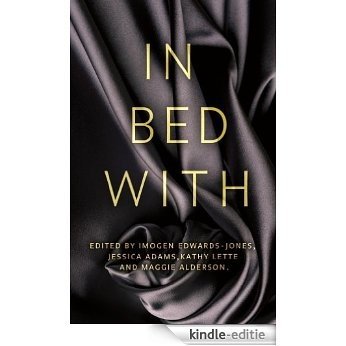 In Bed With...: Erotic Stories (English Edition) [Kindle-editie] beoordelingen