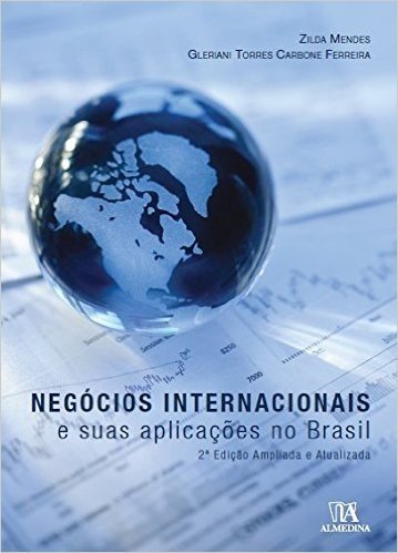 Negócios Internacionais e Suas Aplicações no Brasil
