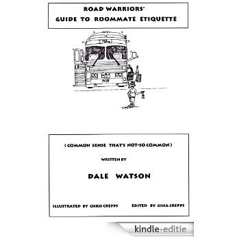 Road Warriors' Guide To Roommate Etiquette (English Edition) [Kindle-editie]
