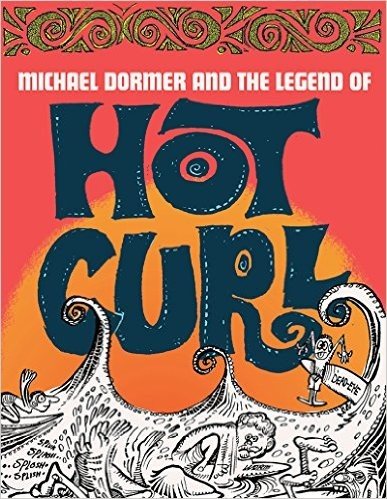 Michael Dormer and the Legend of Hot Curl
