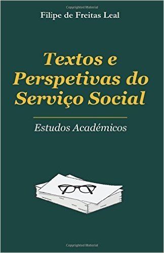 Textos E Perspectivas Para O Servico Social: Estudos Academicos